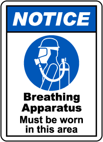 Breathing Apparatus Must Be Worn Sign