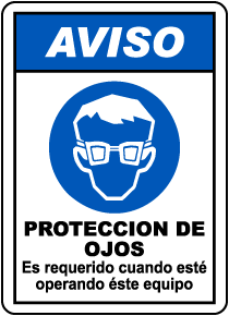 Spanish Notice Eye Protection Must Be Worn Sign