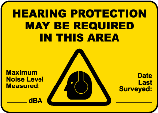 Ear Protection May Be Required Sign