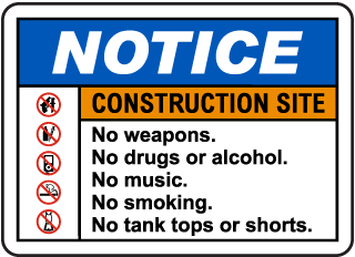 Notice Construction Site Rules Sign