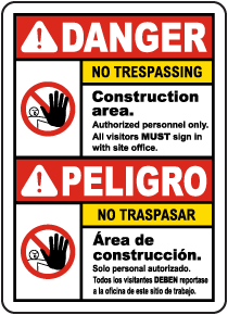 Bilingual Danger Construction Area No Trespassing Sign