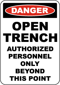 Danger Open Trench Personnel Only Sign
