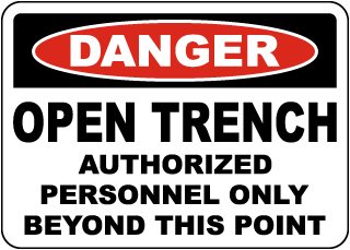 Danger Open Trench Personnel Only Sign