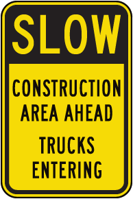 Slow Construction Area Ahead Sign