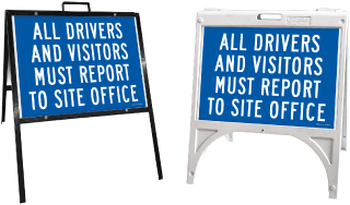 All Drivers and Visitors Report to Site Office Sandwich Board Sign