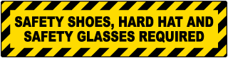 Safety Shoes Hard Hat and Glasses Required Floor Sign