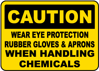 Wear Eye Protection Rubber Gloves Sign