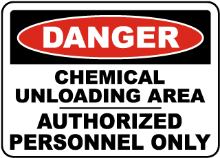 Danger Chemical Unloading Area Sign