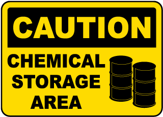 Caution Chemical Storage Area Sign