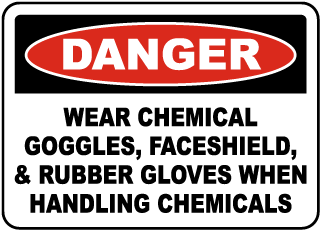 When Handling Chemicals Sign