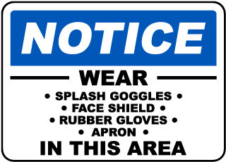 Notice Wear PPE In This Area Sign