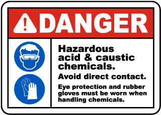 Danger Hazardous Acid & Caustic Sign
