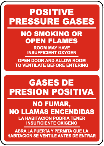 Bilingual Positive Pressure Gases No Smoking Or Open Flames Sign