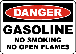 Danger Gasoline No Smoking No Open Flames Sign