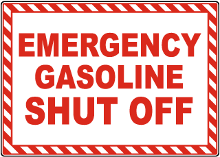 Emergency Gasoline Shut Off Sign