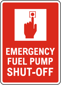 Emergency Fuel Pump Shut-Off Sign