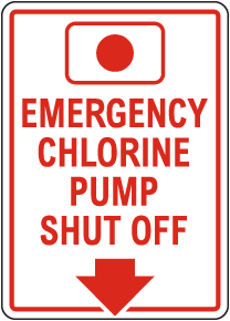 Emergency Chlorine Pump Shut Off Sign