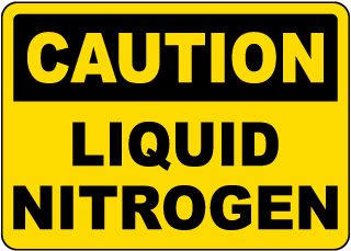 Caution Liquid Nitrogen Sign
