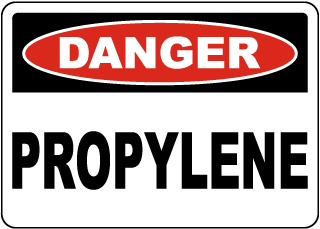 Danger Propylene Sign