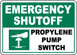 Emergency Shutoff Propylene Sign