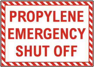 Propylene Emergency Shut Off Sign
