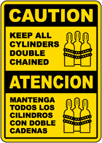 Bilingual Caution Keep All Cylinders Double Chained  Sign