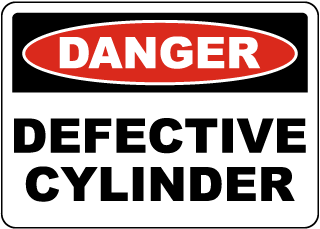 Danger Defective Cylinder