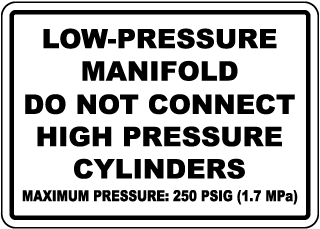 Low-Pressure Manifold Do Not Connect Sign