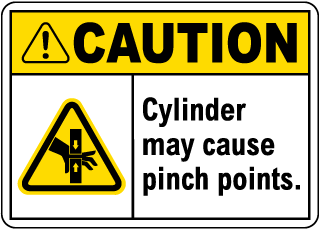 Caution Cylinder May Cause Pinch Point Sign