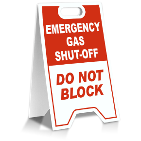 Emergency Gas Shut-Off Do Not Block Floor Stand