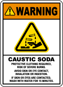 Warning Caustic Soda Sign