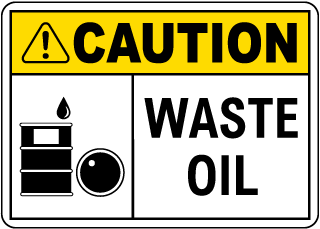 Caution Waste Oil Sign