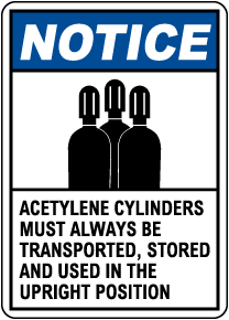Acetylene Cylinders Must Be Upright Position Sign