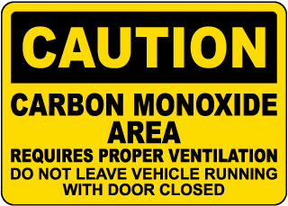 Caution Carbon Monoxide Area Requires Proper Ventilation Sign