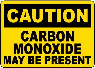 Caution Carbon Monoxide May Be Present Sign