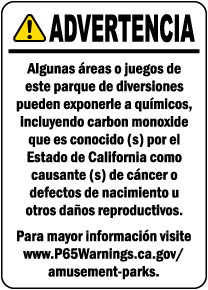 Spanish Caution Some Areas or Rides at This Amusement Park May Expose You To Chemicals Sign