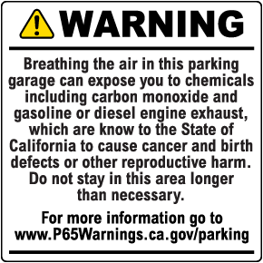 Warning Breathing The Air In This Parking Garage Can Expose You To Chemicals Sign