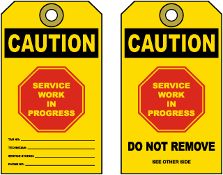 Caution Service Work In Progress Tag