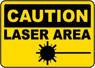 Caution Laser Area Sign