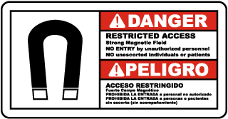 Bilingual Restricted Access Strong Magnetic Field Sign