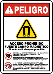 Spanish Restricted Access Strong Magnetic Field Sign