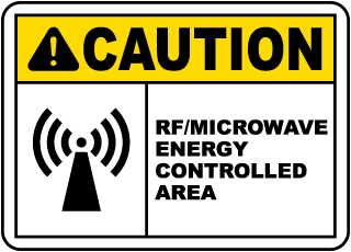 RF Microwave Energy Controlled Area Sign