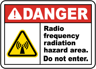 Danger RF Radiation Hazard Area Sign