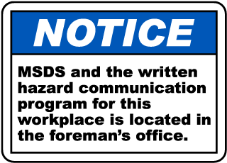 MSDS Located In The Foreman Office Sign