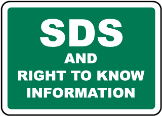 SDS and Right To Know Info Sign