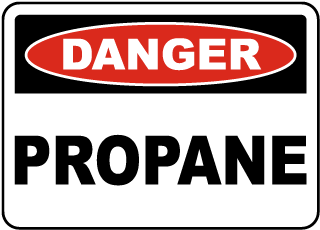 Danger Propane Sign