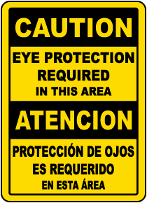 Bilingual Caution Eye Protection Sign