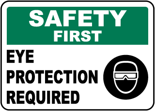 Eye Protection Required Sign