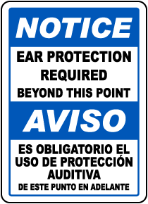 Bilingual Notice Ear Protection Required Beyond This Sign