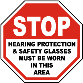 Hearing Protection & Safety Glasses Sign